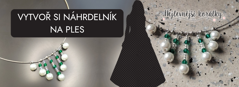 banner clanek nejlevnejsi koralky nahrdelnik na ples ocelove lanko